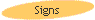 Signs